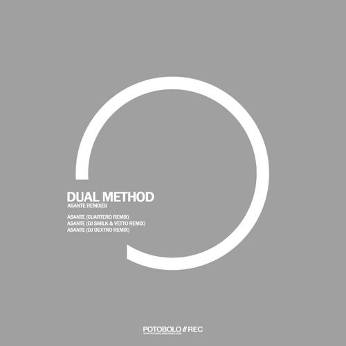 Dual Method - Asante Remixes