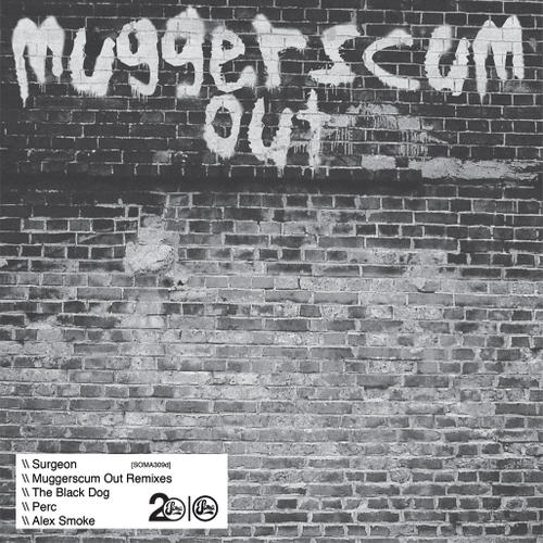 Surgeon - Muggerscum Out Remixes