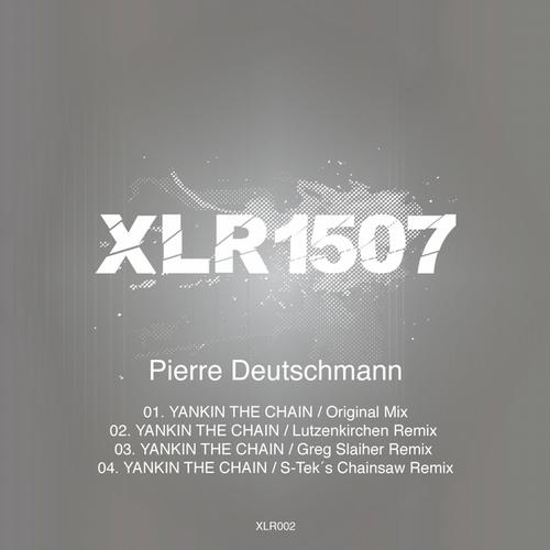 Pierre Deutschmann - Yankin The Chain