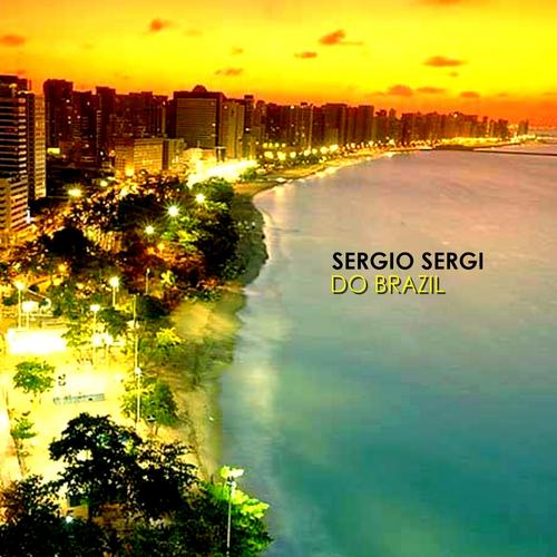 Sergio Sergi – Do Brazil