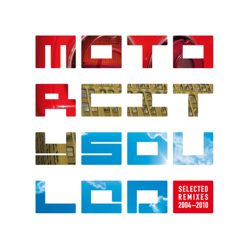 Motorcitysoul - Motorcitysouled - Selected Remixes 2004-2010