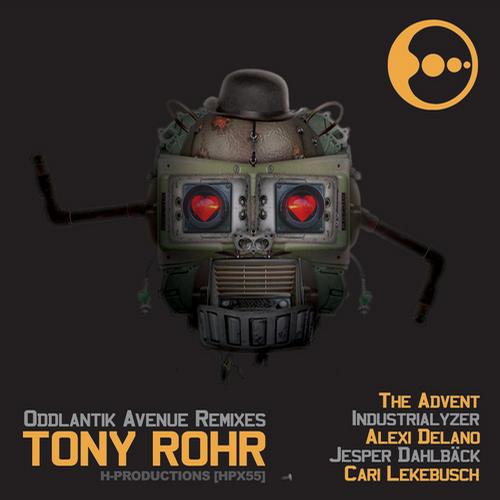 image cover: Tony Rohr – Oddlantik Avenue Remixes [HPX55]