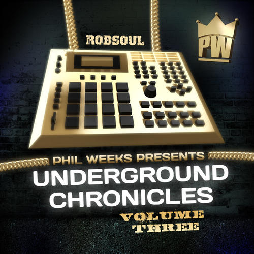 image cover: VA - Phil Weeks Presents Underground Chronicles Vol.3 [ROBSOULCD09]