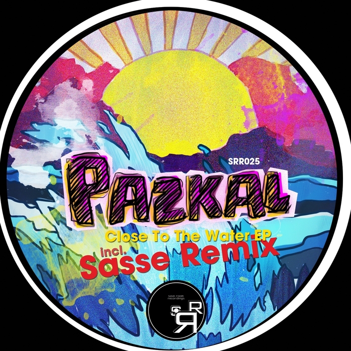 image cover: Pazkal - Close To The Water EP (Sasse Remix) [SRR025]
