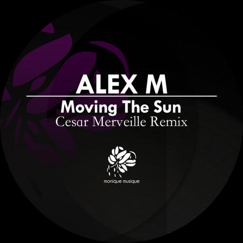 image cover: Alex M - Moving The Sun [MM070]