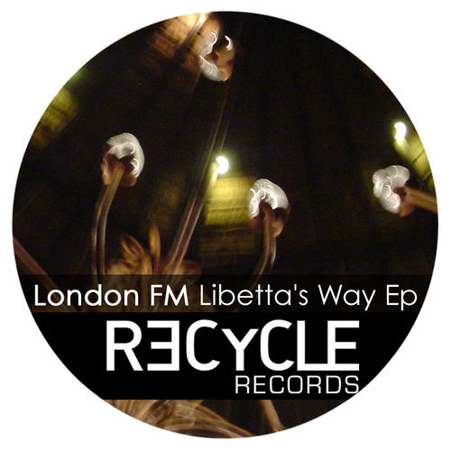 image cover: London FM - Libetta's Way [REC094]