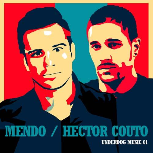 image cover: Hector Couto, Mendo – The First Underdog EP [UDM001]