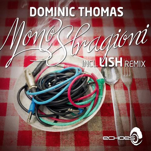 image cover: Dominic Thomas - Monostragioni [ECHOEPIL058]