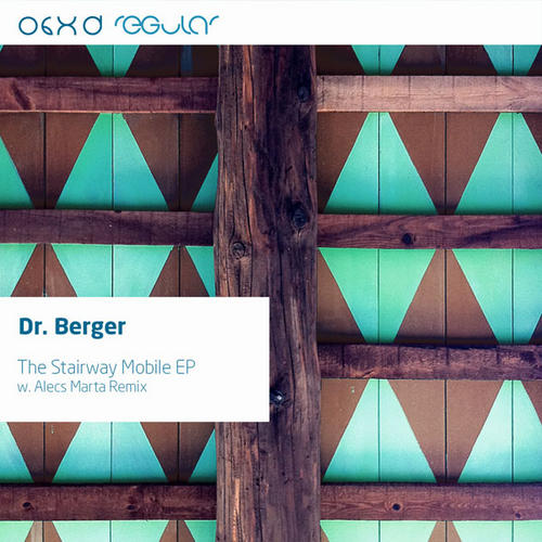 image cover: Dr. Berger - The Stairway Mobile EP [REGULAR068D]