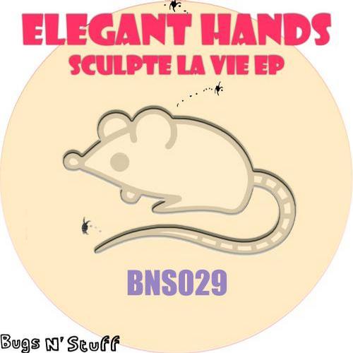 image cover: Elegant Hands - Sculpte La Vie [BNS029]