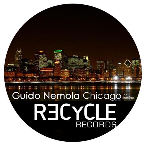 image cover: Guido Nemola - Chicago (The Remixes) [REC093]
