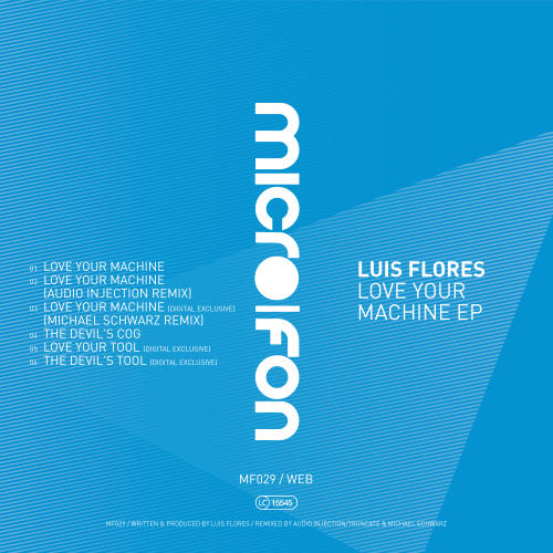 image cover: Luis Flores - Love Your Machine EP [MF029]