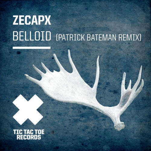 image cover: Zecapx - Belloid [TTTDIGI014]