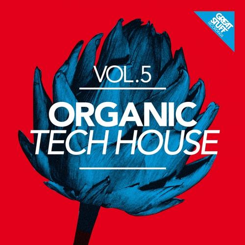 image cover: VA - Organic Tech House Vol. 5 [GSRDIG012]