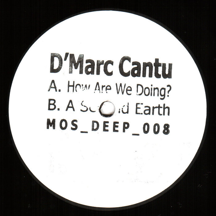 image cover: Dmarc Cantu - How Are We Doing EP [MOSDEEP008]