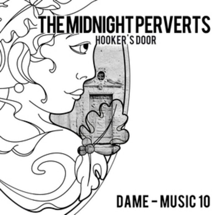 image cover: The Midnight Perverts – Hookers Door [DAME010]