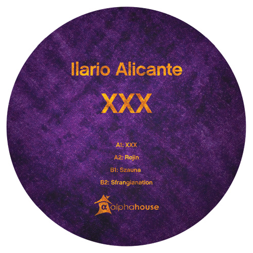 image cover: Ilario Alicante - XXX [ALPHA21]