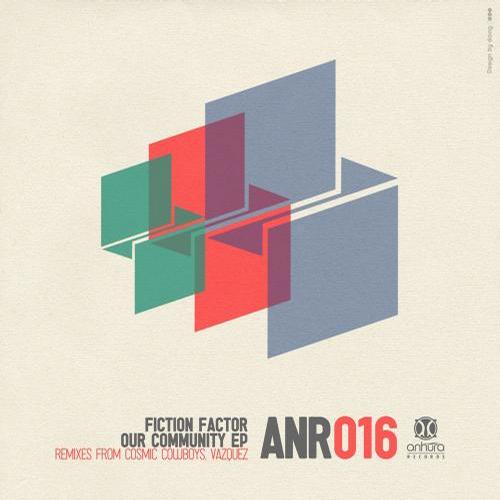 image cover: Fiction Factor - Our Community EP (ANR016)