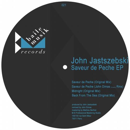 image cover: John Jastszebski - Saveur De Peche EP [BM021]