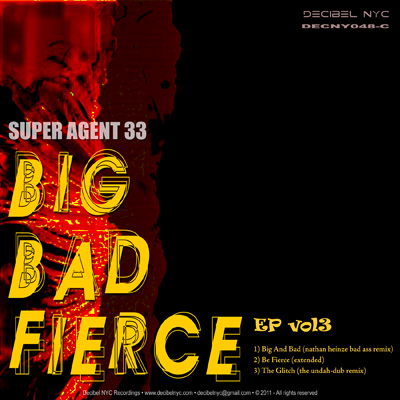 image cover: Super Agent 33 - Big Bad Fierce EP (vol 3) [DECNY048C]