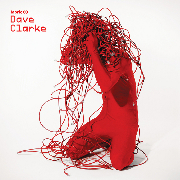 image cover: VA – Fabric 60 (Mixed By Dave Clarke) [FABRIC119D]