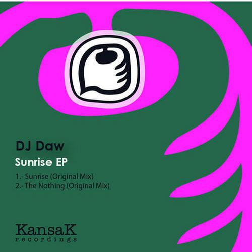 image cover: DJ Daw - Sunrise EP [KSK2011040]