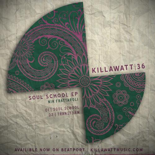 image cover: Nik Frattaroli - Soul School EP (KWT036)