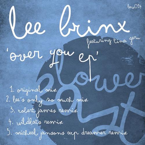 image cover: Lee Brinx feat Tina Geru - Over You (LOW014)