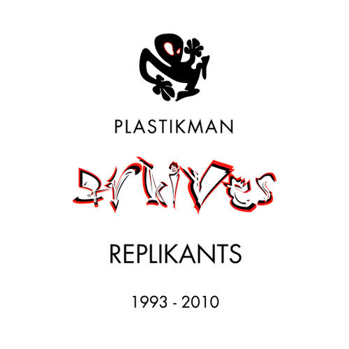 image cover: Plastikman - Arkives, Replikants [MINUS100REPLIKANT]