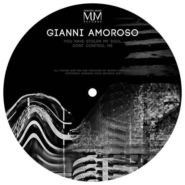 image cover: Gianni Amoroso - Don't Control Me (MMOOD10)