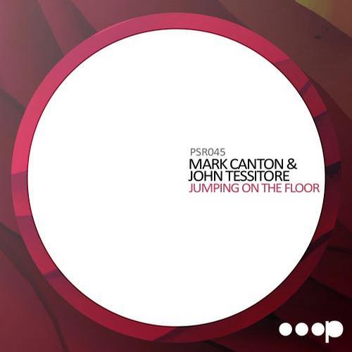 image cover: Mark Canton & John Tessitore - Jumping On The Floor (PSR045)