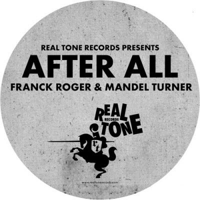 image cover: Franck Roger and Mandel Turner - After All (RTR051)