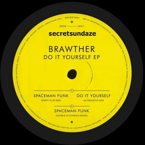 image cover: Brawther - Do It Yourself EP (SECRET001D)