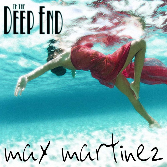 image cover: Max Martinez - In The Deep End (SR052)