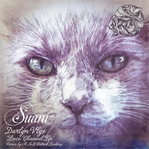 image cover: Darlyn Vlys – Loco Channel EP [SUARA040]