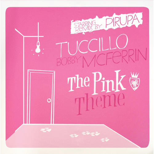 image cover: Tuccillo, Bobby McFerrin – The Pink Theme (Pirupa Remixes) [VENMX1199]