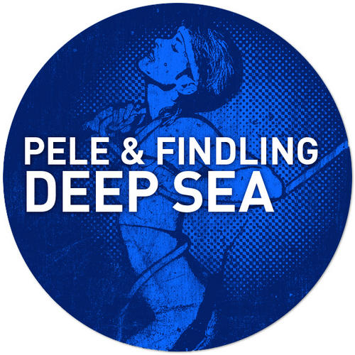 image cover: Pele, Findling - Deep Sea [GPM158]