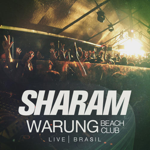 image cover: VA - Sharam Live At Warung Beach Brasil [YRD035]
