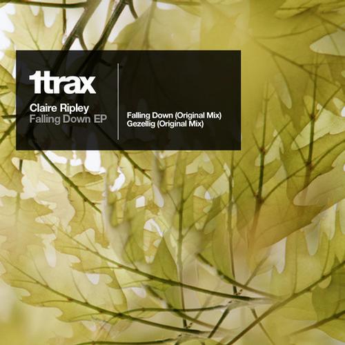 image cover: Claire Ripley - Falling Down EP [1TRAX058]