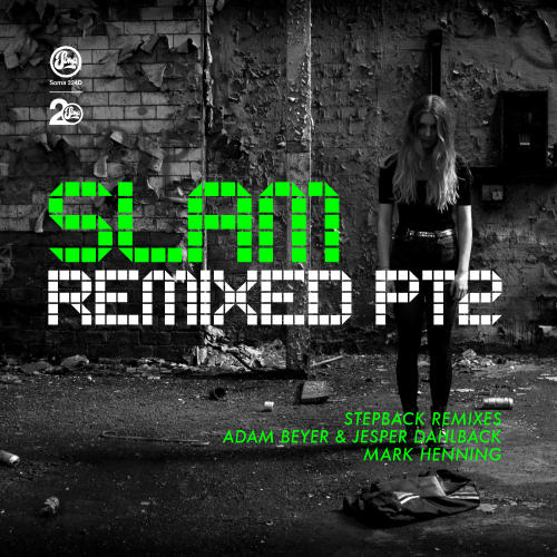 image cover: Slam - Slam Remixed Part 2 [SOMA324D]