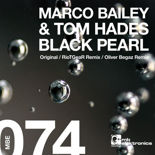 image cover: Marco Bailey, Tom Hades – Black Pearl [MBE074]