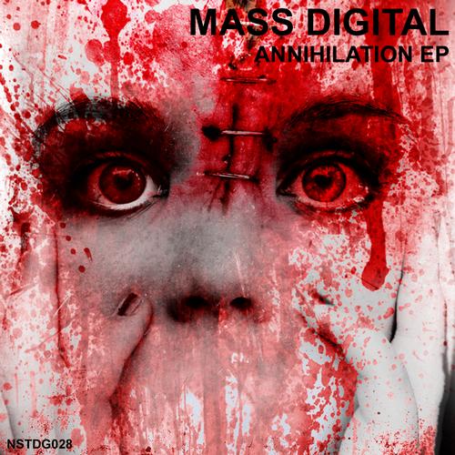 image cover: Mass Digital - Annihilation (NSTDG028)