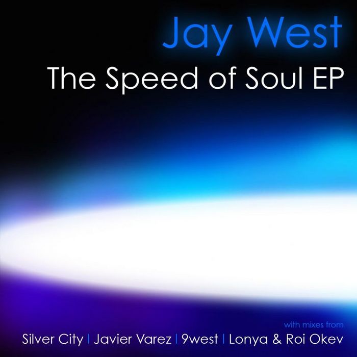 image cover: Jay West - The Speed of Soul EP [AM018]