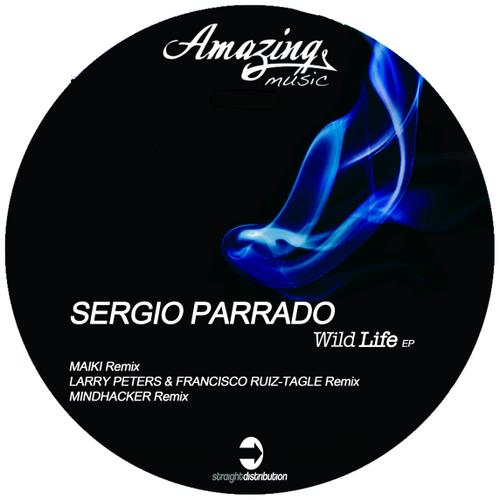 image cover: Sergio Parrado - Wild Life EP [AMAZINGMUSIC008]