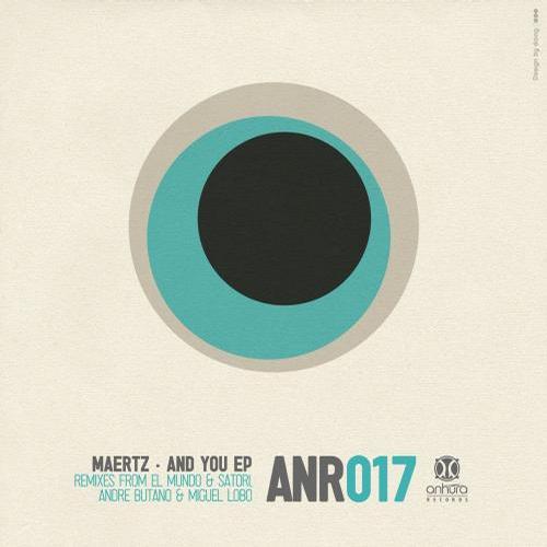 image cover: Maertz - And You (ANR017)