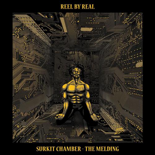 image cover: Reel By Real - Surkit Chamber - The Melding (ARTLESSLP1)