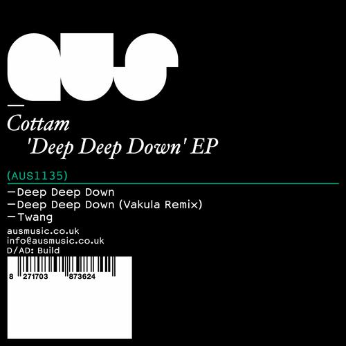 image cover: Cottam - Deep Deep Down EP [AUS1135]