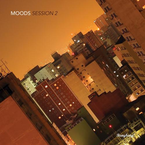 image cover: VA - Moods Sessions 2 (BANG017)