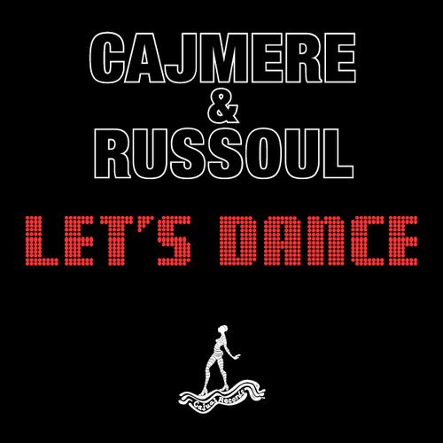 image cover: Cajmere & Russoul - Let's Dance (CAJ318)
