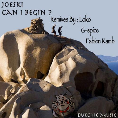 image cover: Joeski - Can I Begin? (DUTCHIE150)